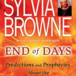 Sylvia Browne - End of Days